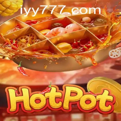 Exploring the Exciting World of Hotpot: A Deep Dive into Gameplay and Rules with YY777