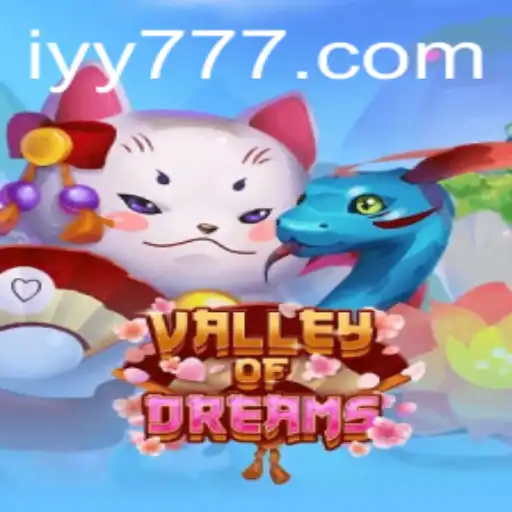 ValleyofDreams: The Enigmatic Adventure Leveraging the Mystical Key yy777
